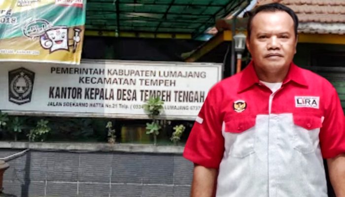 LSM LIRA Lumajang Kawal Proses Pemberhentian Oknum Perangkat Desa Tempeh Tengah yang Diduga Melanggar Hukum